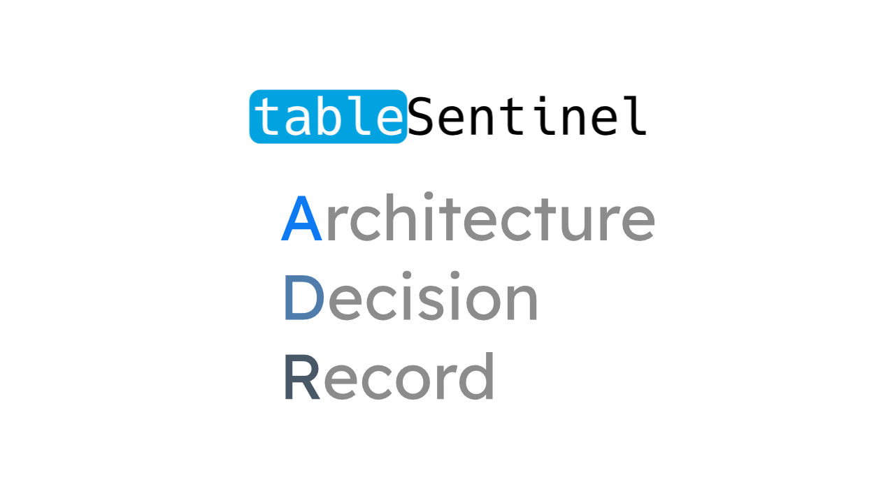 tableSentinel ADR